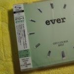 OFF COURSE BEST “ever” SHM-CD 究極のベスト盤