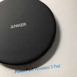 Anker PowerPort Wireless 5 Padがはじめてのワイヤレス充電器